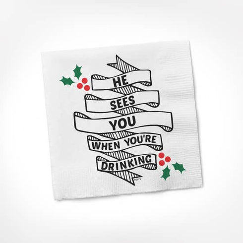 He See’s You When You’re Drinking – Napkins